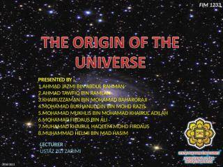 The Origin Of The Universe.pps