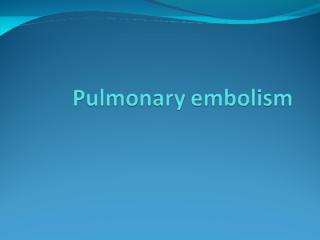 Pulmonary-embolism.ppt