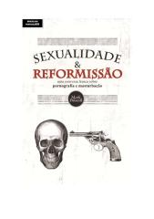 Sexualidade e Reformissão - Mark Driscoll.pdf