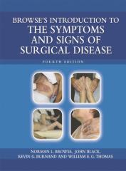 Browse_s Introduction to the Symptoms and Signs of Surgical Disease, 4th Edition 2005.pdf